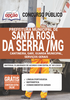 Apostila Prefeitura de Santa Rosa da Serra - MG - Cantineira, Gari, Guarda Municipal e Serviços Gerais