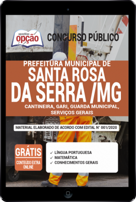 Apostila Prefeitura de Santa Rosa da Serra - MG em PDF - Cantineira, Gari, Guarda Municipal e Serviços Gerais -