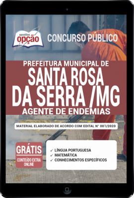 Apostila Prefeitura de Santa Rosa da Serra - MG em PDF - Agente de Endemias -